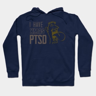 I have xmas ptsd: Playful Post-Holiday Gray Humor Hoodie